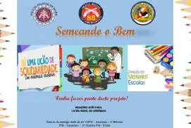 88ª CIPM realiza Projeto "Semeando o Bem" com o objetivo de arrecadar materiais escolares para crianças carentes 