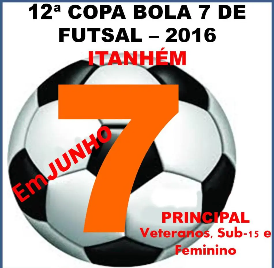Vem aí a 12ª Copa Bola 7 de Futsal de Itanhém
