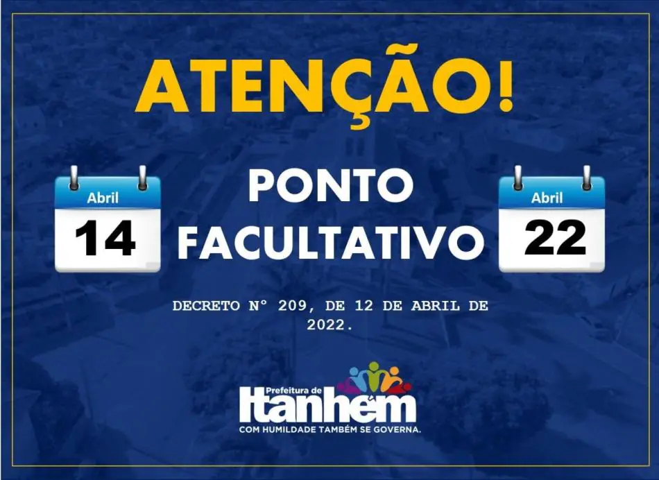 Prefeitura de Itanhém decreta ponto facultativo nos dias 14 e 22 de abril