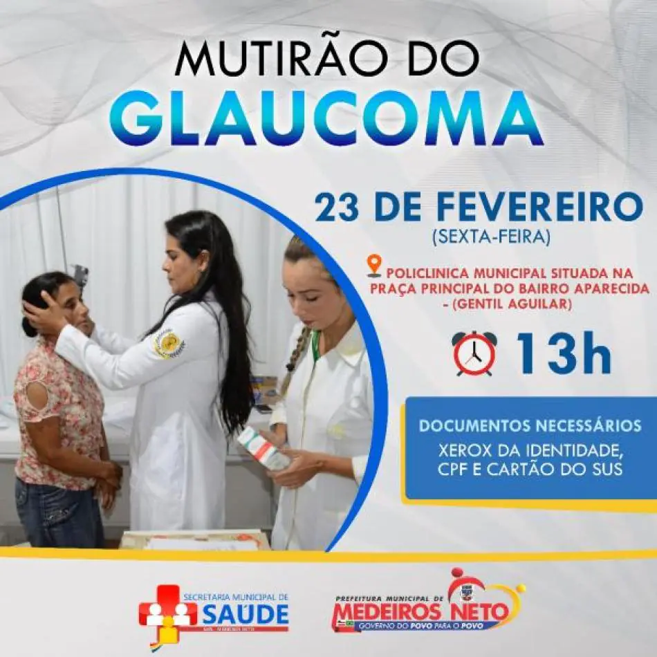 Prefeitura de Medeiros Neto vai realizar mais um Mutirão do Glaucoma; É nesta sexta, 23