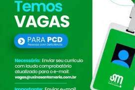 Usina Santa Maria abre vagas exclusivas para Pessoas com Deficiência (PCD)